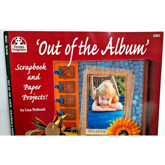 Design Originals Out of the Album Scrapbook and Paper Projects by Lisa Vollrath - Picture 2 of 5